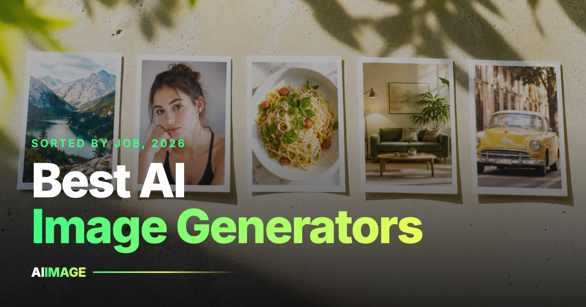 Best AI Image Generators in 2026, Sorted by Job